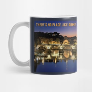 There’s no place like Rome Mug